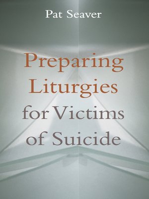 cover image of Preparing Liturgies for Suicide Victims